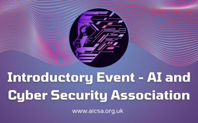Webinar: An Introduction to the AI and Cyber Security Association